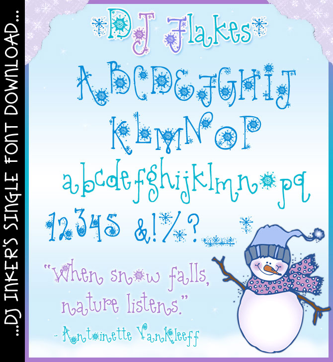 DJ Inkers' Flakes font is perfect lettering for winter and snow day fun