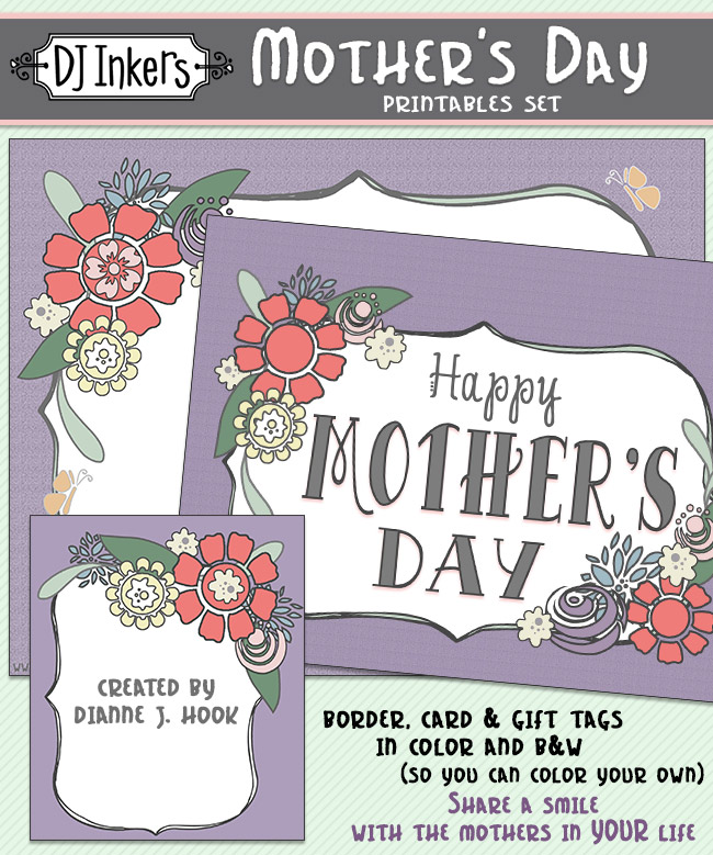 3 lovely printables for Mother's Day smiles including a card, gift tag and border by DJ Inkers