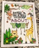Wild About You - Printable Coloring Page by DJ Inkers