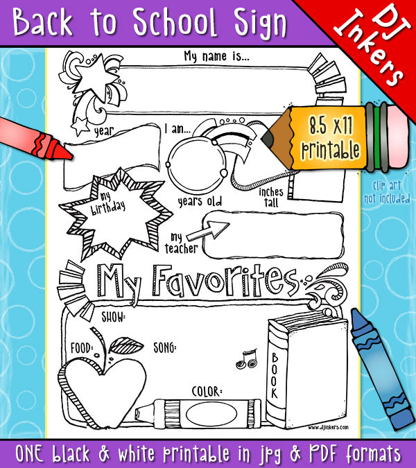 A fun kids printable for the first day of school, photo prop or memory books by DJ Inkers