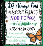 DJ Always is a lovely script calligraphy font by DJ Inkers