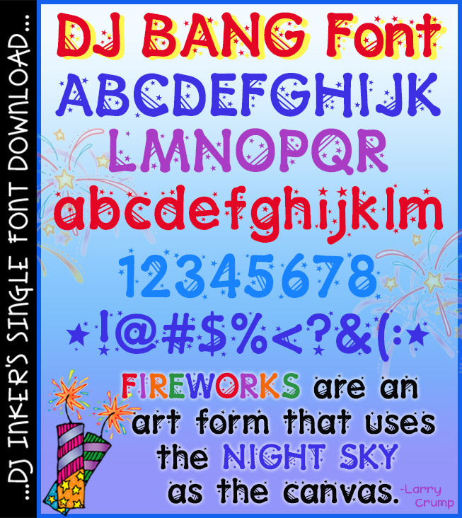 DJ Bang is a patriotic font full of stars and stripes for fireworks and the 4th of July by DJ Inkers