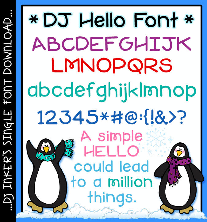 Say hello to a fun basic font by DJ Inkers for text with a smile