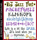 DJ Inkers' Jazz Font has a fun personality for your headlines