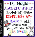 DJ Magic Font is cute, bold and perfect for headlines and creative projects