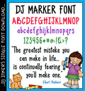 DJ Marker is a bold, fun font by DJ Inkers