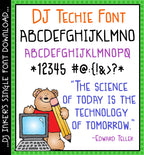 DJ Techie is the perfect font for science, math, computers and technology -DJ Inkers