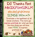 DJ Thanks is a soft, bold font for any occasion from DJ Inkers