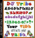 A fun tribal font for travels, Africa, art and native history by DJ Inkers.  Your vibe attracts your tribe quote