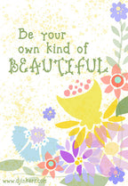 Be your own kind of beautiful.  Made with DJ Inkers stencil flowers clip art