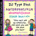 DJ Type Font FREEBIE