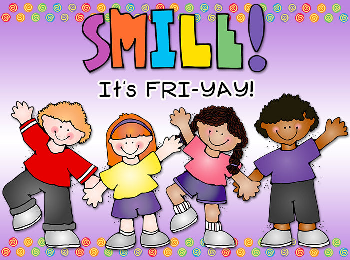 Smile it's Fri-yay!  Made with clip art boys and girls by DJ Inkers