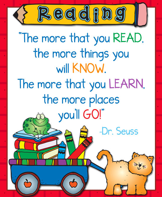 The more you read quote by Dr Seuss.  Art and fonts by DJ Inkers