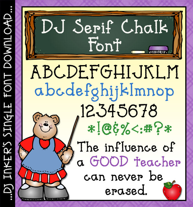 Chalk up a smile with this cute serif font for teachers by DJ Inkers