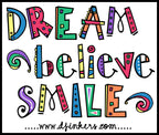 Dream Believe Smile words in our fun DJ Addie font