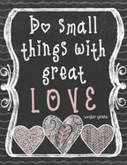 Do small things with great love.  Quote with DJ Flirt heart font.