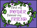 My Mother My Friend quote with fonts and designs by DJ Inkers