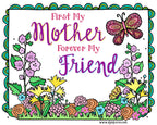 My mother, my friend card made with DJ Inkers flowers and butterfly clip art