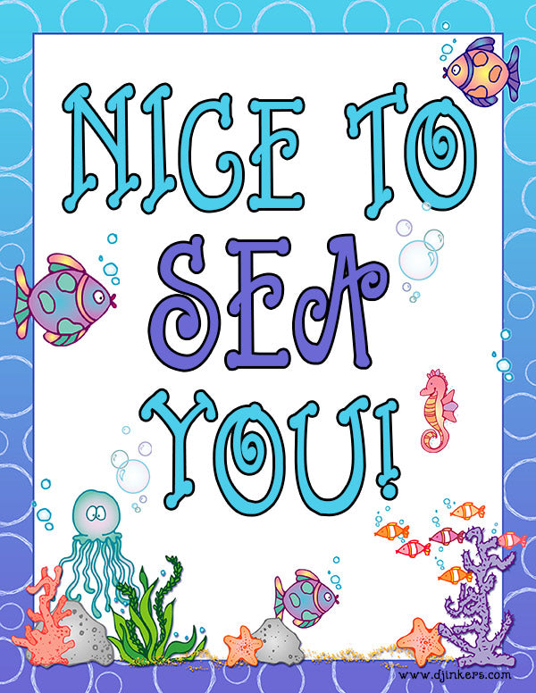 Nice to Sea You poster with sea life clip art by DJ Inkers