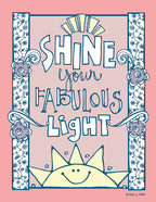 Shine your fabulous light. Quote card made with DJ Inkers clip art and fonts