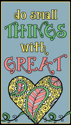Do small things with great love. DJ Meg font sample by DJ Inkers