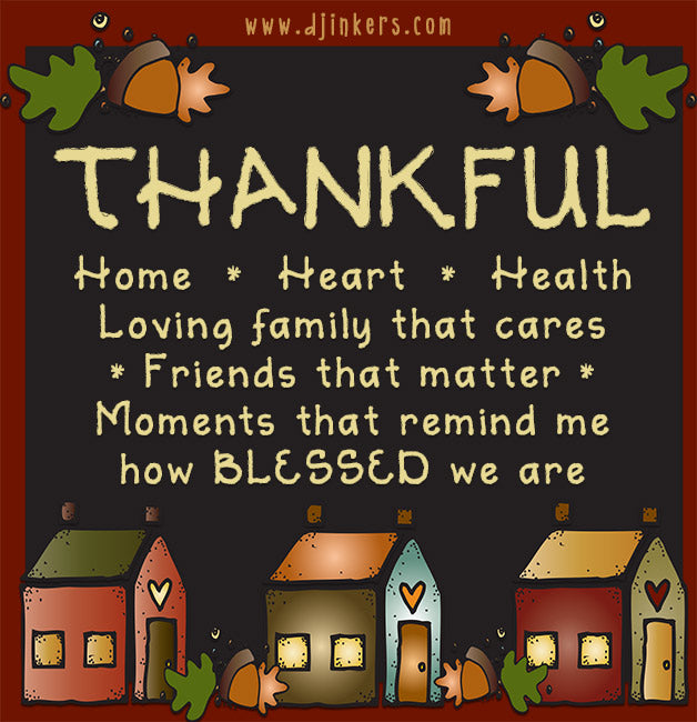 Thankful list for November, home and family by DJ Inkers