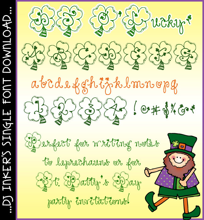 DJ O' Lucky is a fun shamrock font for St. Patrick's Day by DJ Inkers