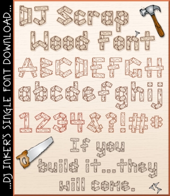 A fun wooden font for building a smile. Perfect for Father's Day, wood shop and country signs. -DJ Inkers