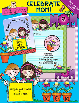 Celebrate Mom - Mother's Day Clip Art and Printables