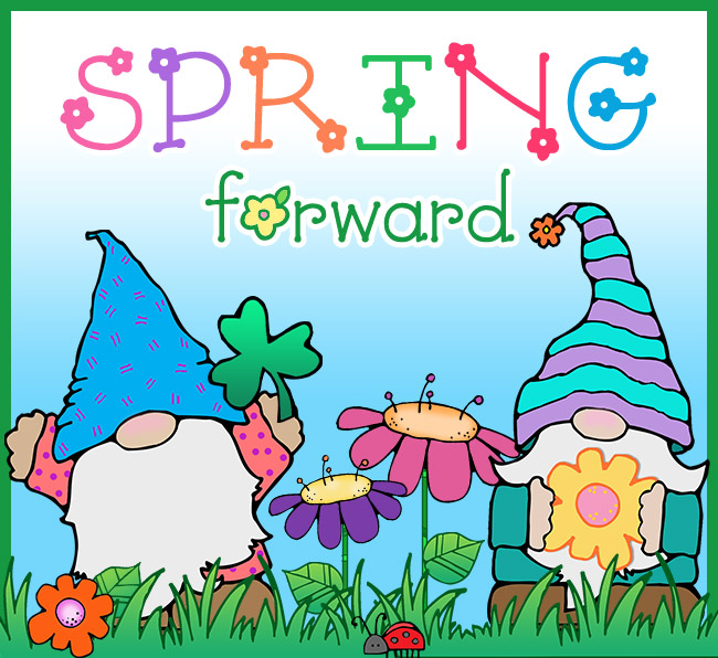 Spring Forward reminder with gnome clip art by DJ Inkers