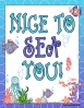 Nice to Sea You poster with sea life clip art by DJ Inkers
