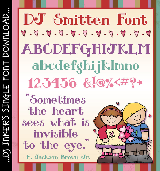 DJ Inkers' Smitten font gives you strong, sweet and versatile lettering perfect for Cricut