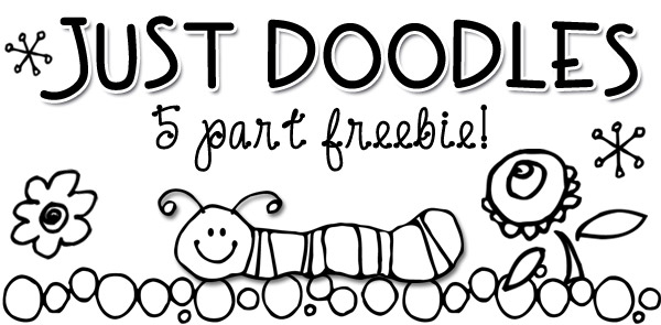 Just Doodles 5 Part FREEBIE