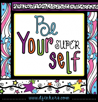 Be your super self quote card by DJ Inkers