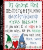 Type-up a smile for your gnome sweet gnome with this font by DJ Inkers