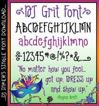 DJ Grit is a fun font for adding texture and style with built in swirls by DJ Inkers