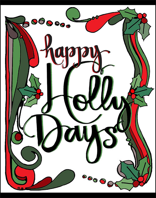 Happy Holly Days Printable Card & Clip Art