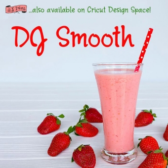 DJ Smooth font is clean and classy - included with Cricut Fontastic Fonts cartridge