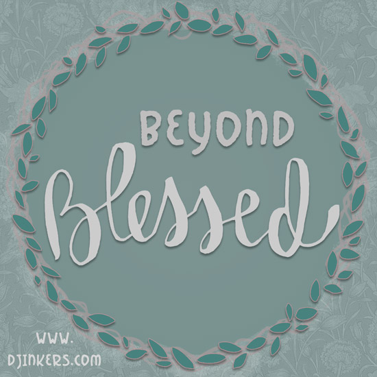 Beyond Blessed card made with brush words clip art by DJ Inkers