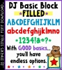 Type in big bold letters with a smile using DJ Basic Block Filled font -DJ Inkers