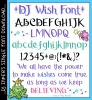Make a little magic with DJ Wish! A lovely calligraphy font by DJ Inkers, wish quote by Louisa May Alcott