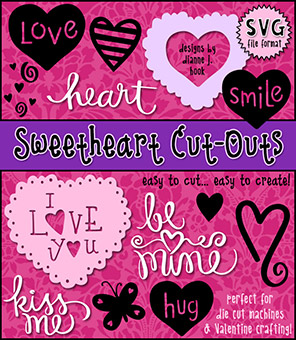 Sweethearts Valentine Cut-Out Collection - SVG Files