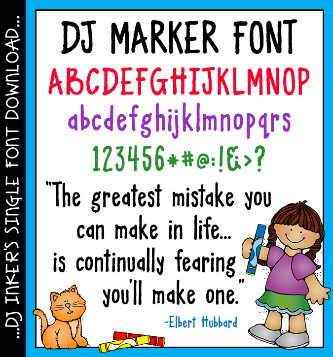 DJ Inkers Marker font is simple and bold for text on all of your creations