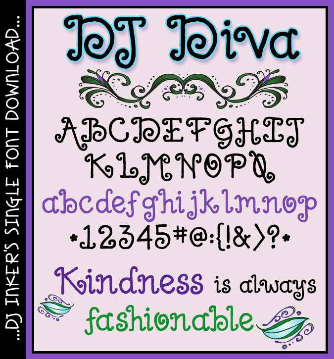 Add style and flair with DJ Diva - a sassy, swirly font by DJ Inkers