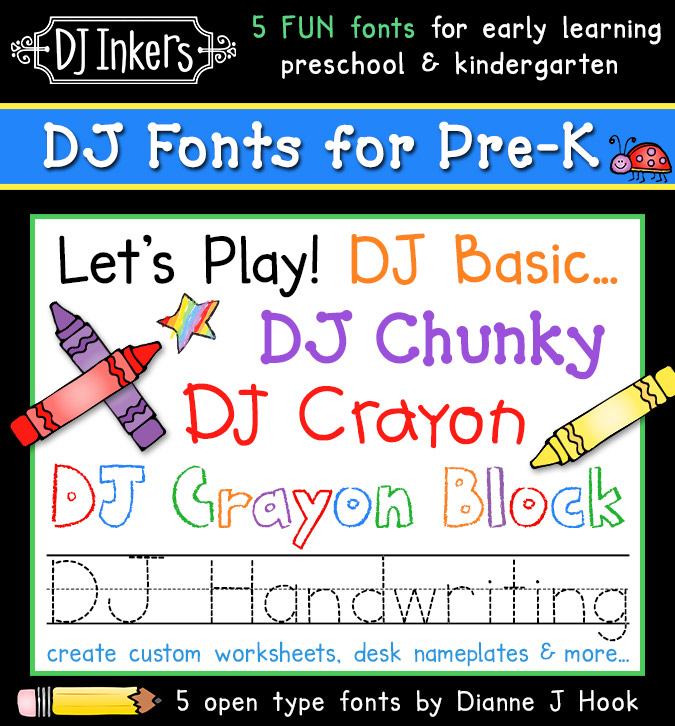 Fonts for preschool and kindergarten teachers and kids by DJ Inkers