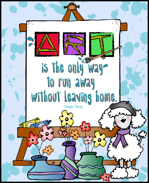Art is the only way to run away without leaving home. Quote with clip art by DJ Inkers