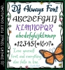 DJ Always is a lovely script calligraphy font by DJ Inkers
